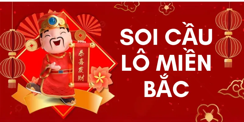 soi cầu lô miền bắc